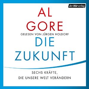 Al Gore Buch – “Die Zukunft: Sechs Kräfte, die unsere Welt verändern” – und Verpackungen