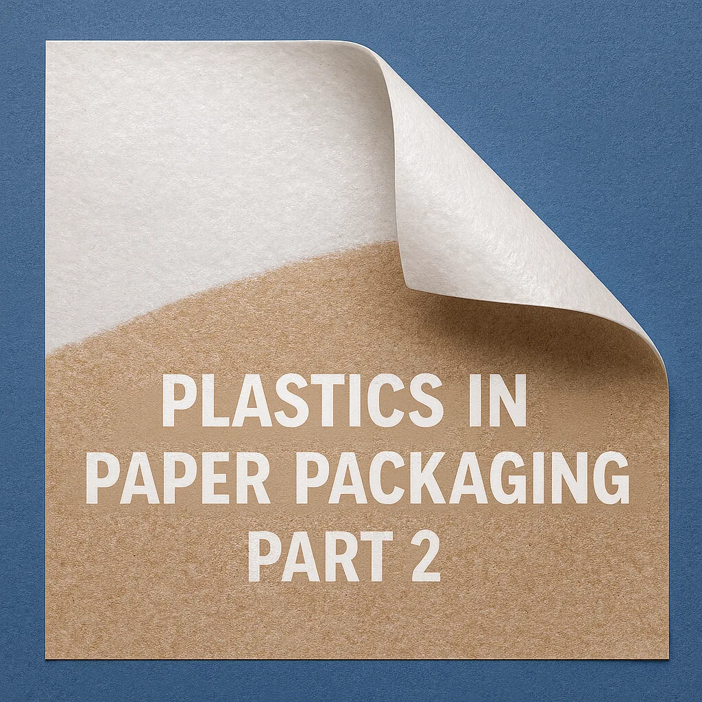 Plastics in paper packaging