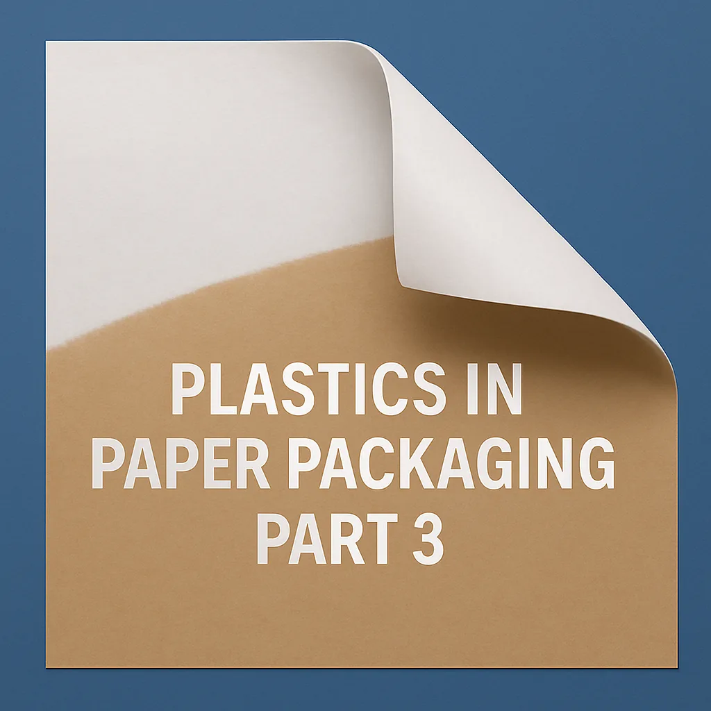 Plastics in packaging Pert 3