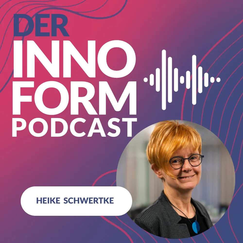 Heike Schwertke beim INNOFORM PODCAST